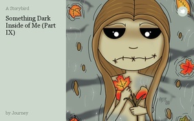 Something Dark Inside of Me (Part IX)
