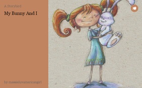 My Bunny And I