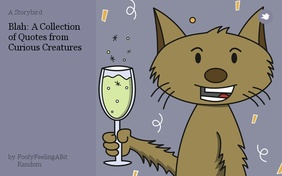 Blah: A Collection of Quotes from Curious Creatures