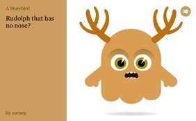 Rudolph that has no nose?