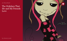 The Holidays That Me and My Friends Love