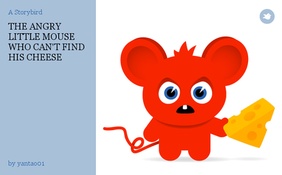 THE ANGRY LITTLE MOUSE WHO CAN'T FIND HIS CHEESE