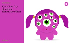Vyla's First Day 
at Martian Elementary School