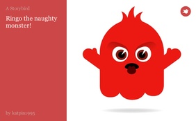 Ringo the naughty monster!