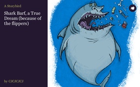 Shark Barf, a True Dream (because of the flippers)