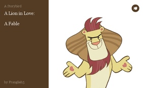 A Lion in Love: 

A Fable
