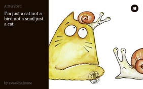 I'm just a cat not a bird not a snail just a cat