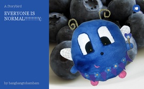 EVERYONE IS NORMAL!!!!!!!!!!(: