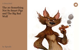 The 20 Something Not So Smart Pigs and The Big Bad Wolf