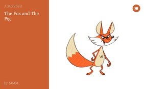 The Fox and The Pig