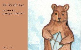 The Friendly Bear

(stories for younger children)