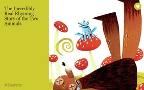 The Incredibly Real Rhyming Story of the Two Animals