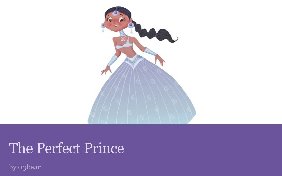 The Perfect Prince.