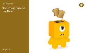 The Toast Burned my Head