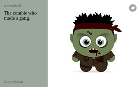 The zombie who made a gang.