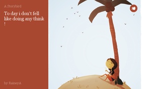 To day i don't fell like doing any think !
