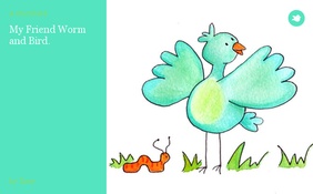My Friend Worm and Bird.