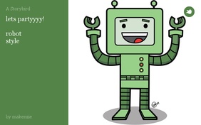 lets partyyyy! 

 robot 
 style