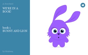 WE'RE IN A BOOK!




book 1
BUNNY AND LION