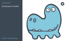 Everyone is weird