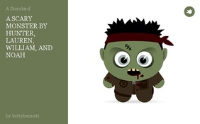 A SCARY MONSTER BY HUNTER, LAUREN, WILLIAM, AND NOAH