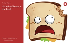 Nobody will want a sandwich.