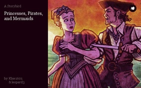 Princesses, Pirates, and Mermaids
