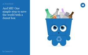 And ME! One simple step to save the world with a donut box
