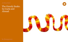 The Greedy Snake. by:Cayla and Ahmad