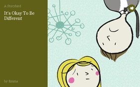 It's Okay To Be 
Different