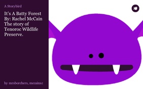 It's A Batty Forest By: Rachel McCain The story of Tenoroc Wildlife Preserve.