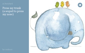 Press my trunk
(a sequel to press my nose)
