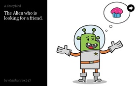The Alien who is looking for a friend.
