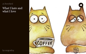 What I hate and what I love