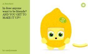 hi dose anyone want to be friends? AND YOU GET TO MAKE IT UP!!