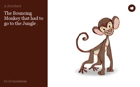 The Bouncing Monkey that had to go to the Jungle .