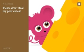 Please don't steal my poor cheese