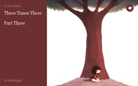 Three Times Three

Part Three