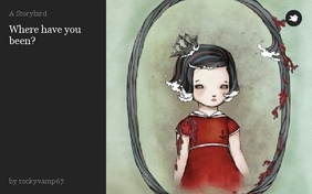 Where have you been?