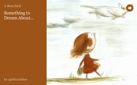 Something to Dream About...