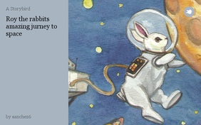 Roy the rabbits amazing jurney to space