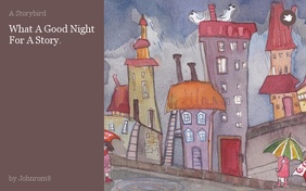 What A Good Night For A Story.