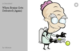 When Brains Gets Defeated (Again)