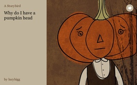 Why do I have a pumpkin head