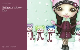 Bridgette's Snow- Day