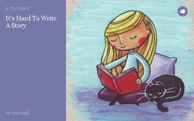 It's Hard To Write A Story