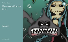 The mermaid in the pool 






book 5!