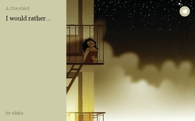 I would rather...
