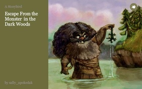 Escape From the Monster in the Dark Woods