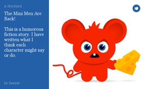 The Mini Men Are Back!

This is a humorous fiction story. I have written what I think each character might say or do.